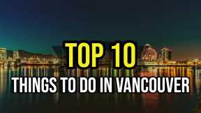 Vancouver Canada | Vancouver Canada Travel Guide | TOP 10: Things To Do In Vancouver - https://reveldeck.com