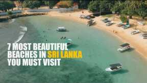 7 Most Beautiful Beaches in Sri Lanka you must Visit - 7 Best Beaches in Sri Lanka   - Travel Video