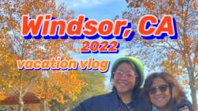 Mother Daughter Road Trip | Windsor, CA | Vacation Vlog