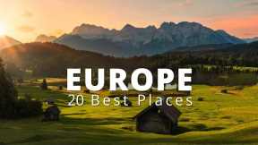 20 Best Places To Visit In Europe | Europe Travel Guide