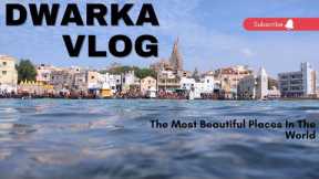 Dwarka Vlog 🚆 | Travel India | Weekly Travellers | Trip | Train Travel Vlog | Dream Traveller