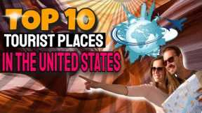 10 Best Places to Visit in The USA | Best Vacation Destinations USA
