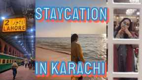 STAYCATION VLOG | TRAVELING FROM  LAHORE TO KARACHI | SEA VIEW | JOURNEY THROUGH TRAIN