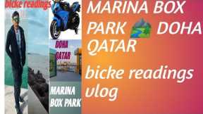 tourist marina box Park 🏞️ motorcycle riding vlog Doha Qatar #my #mera #vlogs #KAISH VLOGAR