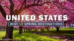 America Spring Destination | Top 15 Spring Break destinations in the USA | Travel Video