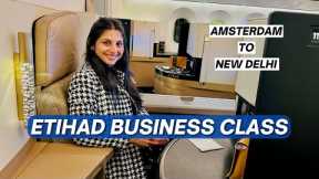 Flying From Amsterdam To Delhi | Our First Time Etihad Business Class Travel Experience