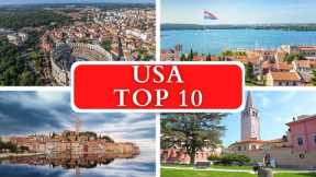 Top 10 Best Places to Visit in the USA 2023