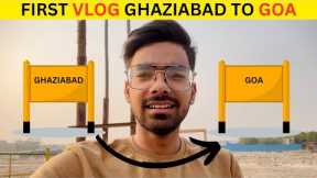 College Chod Kr Travel Vlogging Start | First Travel Vlog