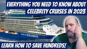 CELEBRITY CRUISES travel guide 2023 | EVERYTHING to know before you go. Save HUNDREDS of dollars!
