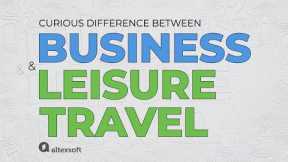 Business vs Leisure Travel