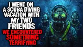 I Went On A Scuba Diving Vacation With My Two Friends. We Encountered Something Terrifying