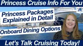 CRUISE NEWS! PRINCESS PACKAGES IN DETAIL ONBOARD DINING OPTIONS BEVERAGE PACKAGES MIDNIGHT BUFFET?