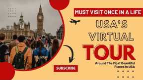 Virtual Tour to USA | Best places to visit in USA #usa  #usatourism #usatour