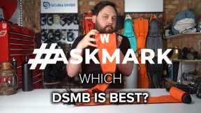 Which dSMB is Best? #askmark #scuba @ScubaDiverMagazine