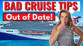 10 Outdated Tips Cruise Tips that Are No Longer Valid