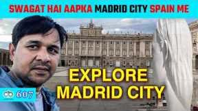 Swagat Hai Aapka Madrid City Spain Me | Cycle Travel Vlog | Cycle Baba