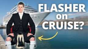 FLASHER ON A CRUISE?!