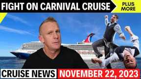 💥FIGHT ON A CARNIVAL CRUISE (& Cruise News Updates)