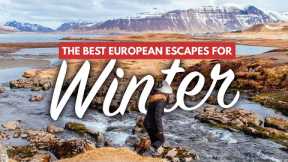WINTER IN EUROPE | The BEST Places to Visit for Snow, Sun & Fun! (Ft. Cities, Nature & Xmas Markets)