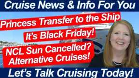 CRUISE NEWS! PRINCESS TRANSFER TO SHIP | MSC CRUISES DISCUSSION | RUBY PRINCESS ONBOARD UPDATES