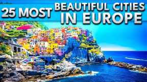 25 Best Cities in Europe to Travel 2024