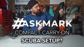What's the Most Compact Scuba Setup that can fit in a Backpack? #askmark