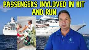 CRUISE NEWS  - MAN OVERBOARD AND PASSENGERS HIT BY A CAR