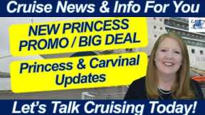 CRUISE NEWS! NEW PRINCESS PROMO | PRINCESS & CARNIVAL UPDATES | TRAVEL TIPS FOR CRUISING & TRAVEL