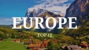 Top 12 Best Places to Visit in Europe | Travel Video | The Travel Tribe