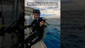 Why scuba divers fall backwards