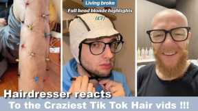 Hairdresser reacts to the Craziest Tik Tok Hair vids...