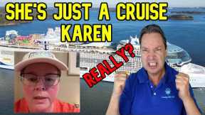 SHE'S A CRUISE SHIP KAREN FOR COMPAINING ABOUT NEIGHBORS