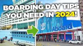Boarding day cruise ship tips for 2024