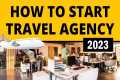How to Start Travel Agency Business