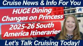 CRUISE NEWS! HUGE Dining Changes Coming to Princess Fleetwide | 2025-26 New Itineraries Announced