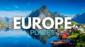 10 Best Places to Visit in the Europe | Travel Guide