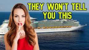 10 THING CRUISE LINES WILL NEVER TELL YOU