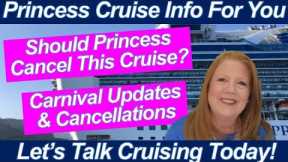 CRUISE NEWS! Should Princess Cancel This Cruise? Carnival Updates & Cancellations | Starlink Updates