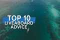 Scuba Liveaboard Tips | #Top10
