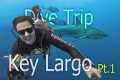 Key Largo Dive Trip | Florida, USA |
