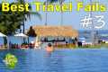 Travel Fails Compilation #3 😃[The