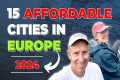 15 Best CHEAP European Cities to