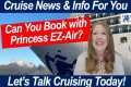 CRUISE NEWS! Can You Book Your