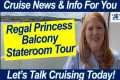 CRUISE NEWS! Regal Princess Balcony