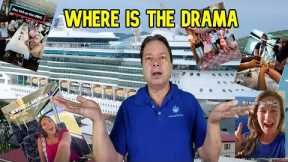 ULTIMATE WORLD CRUISE, WHERE IS THE DRAMA