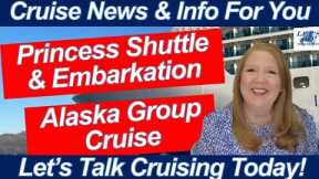 CRUISE NEWS! Princess Transfer SeaTac to Pier 91 Discovery Princess Embarkation Day Alaska July 2024