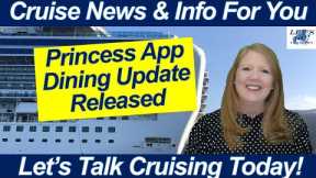 CRUISE NEWS! Princess App Dining Update Released! Cruising to Greenland & Princess Epic Cruises
