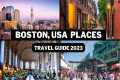 Boston Travel Guide 2023 - Best