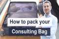 How to pack your Consulting Bag -