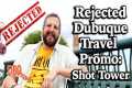 Rejected Dubuque Travel Promo: Shot